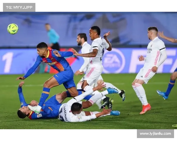 巴萨在国家德比中如何应对伤病挑战并逆袭取胜 巴萨在国家德比中如何应对伤病挑战并逆袭取胜